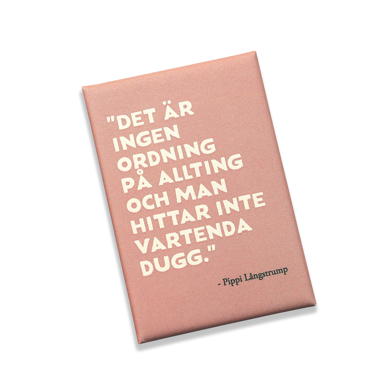 Magnet Citat Ingen ordning,  Rosa