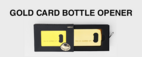 Flasköppnare Guldkort